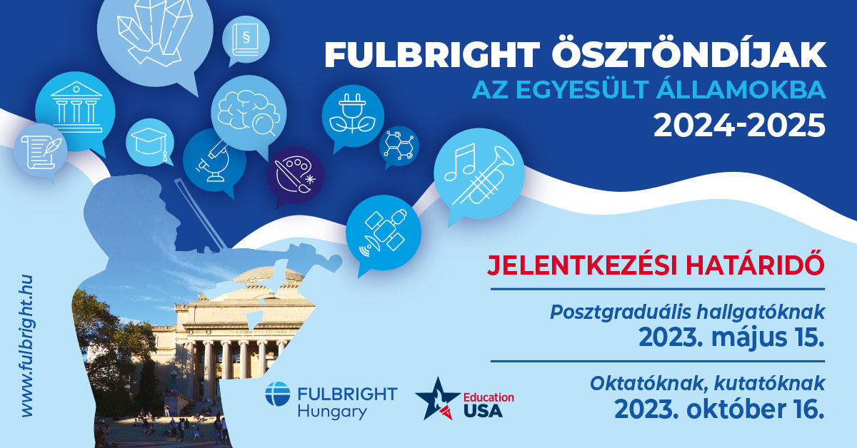 Fulbright ösztöndíjak az Egyesült Államokba 2024-2025